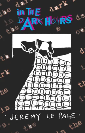 In the Dark Hours (softcover)